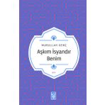 Timaş Yayınları Aşkım İsyandır Benim
