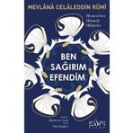 Timaş Yayınları Ben Sağırım Efendim - Mesnevi'den Hikmetli Hikayeler Sufi Kitap(Koruma Poşetli)