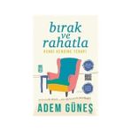 Timaş Yayınları Bırak ve Rahatla: Kendi Kendine Terapi: Kendi Kendine Terapi - 6 Haftalık Uygulama Programı + Çocuğunuza Sınır Koyma