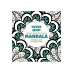Timaş Yayınları Huzur Şehri - Mandala (Büyükler İçin Boyama)