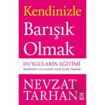 Timaş Yayınları Kendinizle Barışık Olmak - Nevzat Tarhan