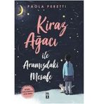 Timaş Yayınları - Kiraz Ağacı İle Aramızdaki Mesafe - Paola Peretti