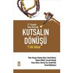 Timaş Yayınları Kutsalın Dönüşü 21. Yüzyılda Dinin Geleceği
