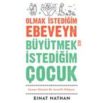 Timaş Yayınları Olmak İstediğim Ebeveyn Büyütmek İstediğim Çocuk Kitap