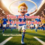 Time dos Sonhos : A Grande Virada