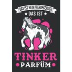 Tinker Tagesplaner: Das ist kein Pferdegeruch Das ist Tinker Parfüm / Kalender 2023 & 2024 / Wochenplaner Tagesplaner Planer / Planungsbuch To-Do-Liste / 6x9 Zoll / 100 ausfüllbare Seiten