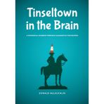 Tinseltown in the Brain: A whimsical wander through Glasgow in the eighties