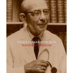 Tinsley Harrison, M.D.: Teacher of Medicine