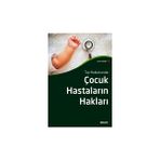 Tıp Hukukunda Çocuk Hastaların Hakları