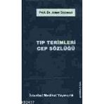 TIP TERIMLERI CEP SÖZLÜĞÜ - İSMET DÖKMECİ
