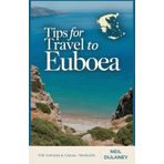 TIPS FOR TRAVEL TO EUBOEA: For Curious & Casual Travelers
