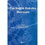 TıpSağlık Hukuku Mevzuatı