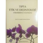 Tıpta Etik Ve Deontoloji - Ayşegül Demirhan Erdemir