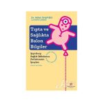 Tıpta Ve Sağlıkta Balon Bilgiler Kristin Loberg Sabri Ülker Vakfı Yayınları