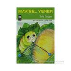Tırtıl Teyze - Mavisel Yener