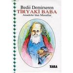 Tiryaki Baba - Bedii Demirseren