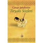 TIRYAKI SÖZLERİ - CENAP ŞAHABETTİN (ISBN:9789944432221)