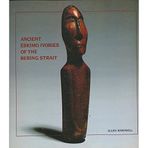 Title: Ancient Eskimo Ivories of the Bering Strait
