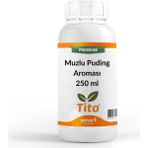 Tito 250 ml Premium Muzlu Puding Aroması