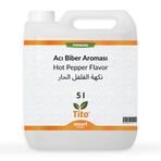 Tito 5 lt Premium Acı Biber Aroması