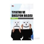 TIYATRO VE DIKSIYON BILGISI - YUSUF KOÇ