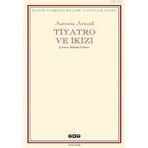 TIYATRO VE İKİZİ - ANTONIN ARTAUD