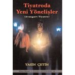 Tiyatroda Yeni Yönelişler - Avangart Tiyatro - Mitos Boyut Yayınları