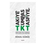 TKT Takiye-Kumpas-Tasfiye - Kemal Gümüş