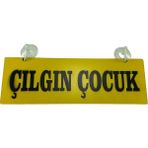 Tky Cam Süsü Yazı ’çılgın Çocuk’ Mdf Vantuzlu - Sarı