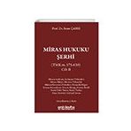 TMK m. 575-639 Cilt II Miras Hukuku Şerhi On İki Levha Yayınları