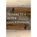 [To Come to a Better Understanding: Medicine Men and Clergy Meetings on the Rosebud Reservation, 1973-1978] [By: Sandra L. Garner] [June, 2016]