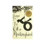 To Kill A Mockingbird - Harper Lee