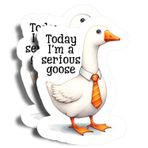 Today I'm A Serious Goose Magnet - 12,7 cm On Longest Side - Şirin İş Ördeği Kravat - 2'li Paket - Kalın Güçlü Mıknatıs - Buzdolabı, Alet Kutusu, Arabalar için Mıknatıs - ABD'de Üretilmiştir