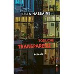 Tödliche Transparenz: Roman (Lenos Polar)
