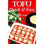 Tofu Quick & Easy by Louise Hagler (1986-08-03)