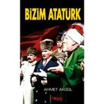 Togan Bizim Atatürk