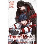 Togen Anki - Teufelsblut 15: Ein spannender Action-Manga über einen Jungen, der mit übernatürlichen Waffen gegen Dämonen kämpft