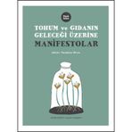TOHUM VE GIDANIN GELECEĞİ ÜZERİNE MANIFESTOLAR - VANDANA SHIVA