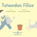 Tohumdan Filize - Annika Dunklee