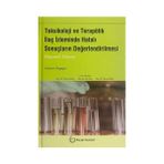 Toksikoloji ve Terapötik İlaç İzleminde Hatalı Sonuçların Değerlendirilmesi - Palme Yayınları