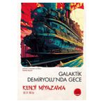 Tokyo Manga Galaktik Demiryolu'Nda Gece - Japon Klasikleri