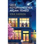 Tokyo Manga Gece Kütüphanesi’nde Akşam Yemeği Hika Harada 100 Sayfa Türkçe Normal Boy Ciltsiz
