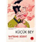 Tokyo Manga Küçük Bey - Japon Klasikleri Natsume Soseki Ciltsiz Türkçe Eğitim Kitabı