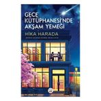 Tokyo Manga Tokyo İthal Kitap Gece Kütüphanesi’nde Akşam Yemeği Hika Harada Ciltsiz 288 Sayfa Türkçe
