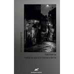 Tolstoy’da Varoluş, Adalet, Yaşam ve Ölüm - Sevra Fırıncıoğulları