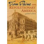 [Tom Paine and Revolutionary America] [By: Foner, Eric] [September, 2004]
