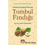 Tombul Fındığı - Turan Karadeniz
