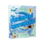 Tonguç Akademi Yayınları Her Yerde Matematik Serisi-Denizdeki Matematik