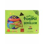 Tonton Tonki ile Şekiller - Kevser Özer - Sincap Kitap Yayınları