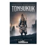 Tonyukuk - Erhan Aydın